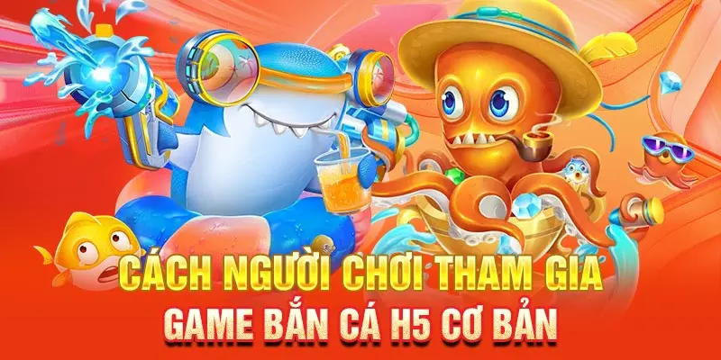 Hướng dẫn game thủ nhập môn trò chơi bắn cá đổi thưởng.