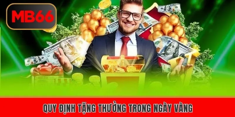 Sơ lược về khuyến mãi ngày vàng MB66